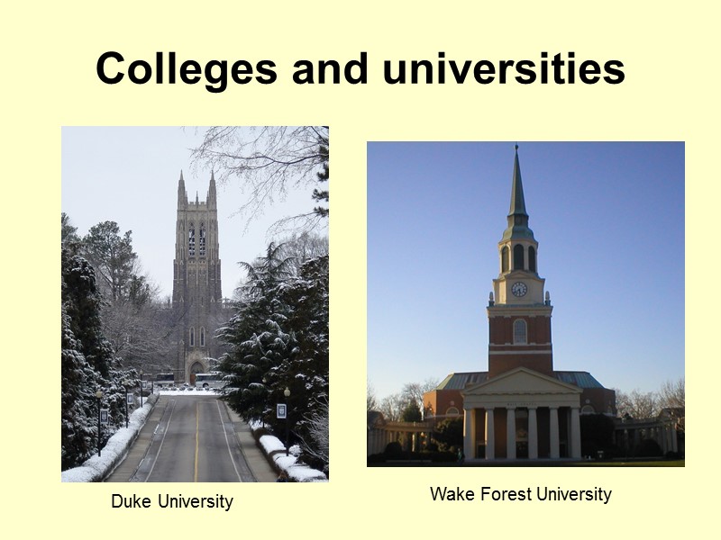 Colleges and universities Wake Forest University  Duke University
